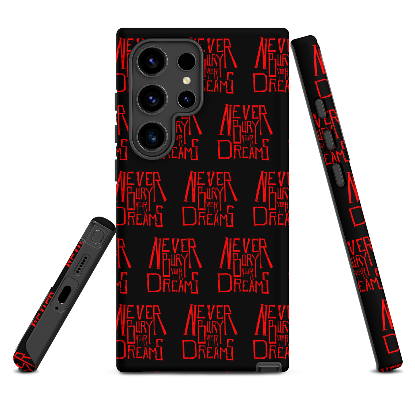 Never Bury Your Dreams Tough case for Samsung®