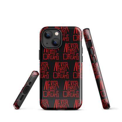 Never Bury Your Dreams Tough Case for iPhone®