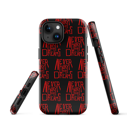 Never Bury Your Dreams Tough Case for iPhone®