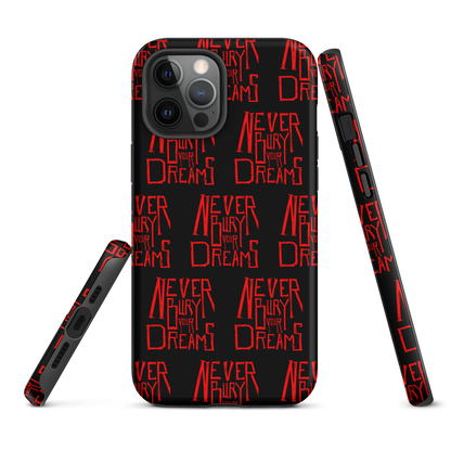 Never Bury Your Dreams Tough Case for iPhone®