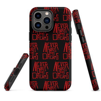 Never Bury Your Dreams Tough Case for iPhone®